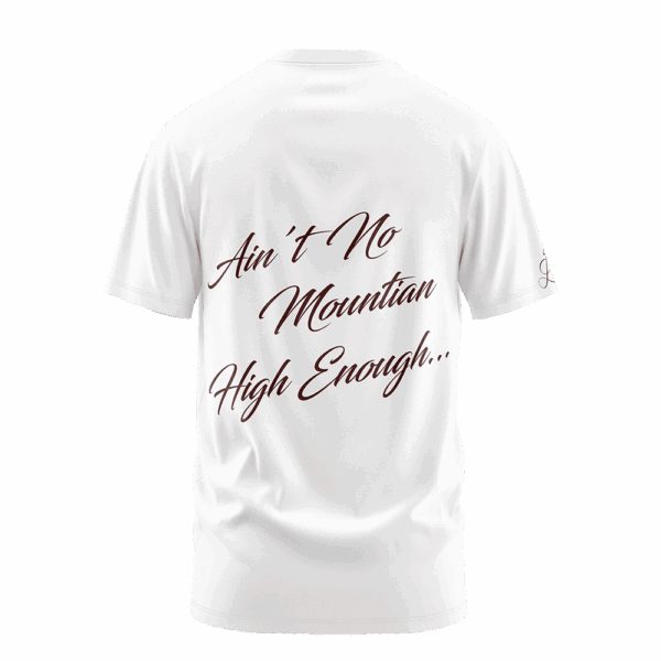 Ain't No Mountain High Enough T-Shirt - Image 2